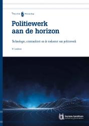 Politiewerk aan de horizon