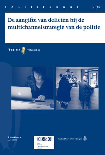 De aangifte van delicten bij de multichannelstrategie van de politie