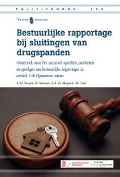 Bestuurlijke rapportage bij sluitingen van drugspanden