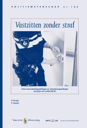 Vastzitten zonder straf