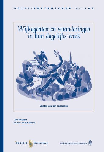 Wijkagenten en veranderingen in hun dagelijks werk