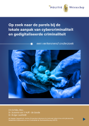 Op zoek naar de parels bij de lokale aanpak van cybercriminaliteit en gedigitaliseerde criminaliteit